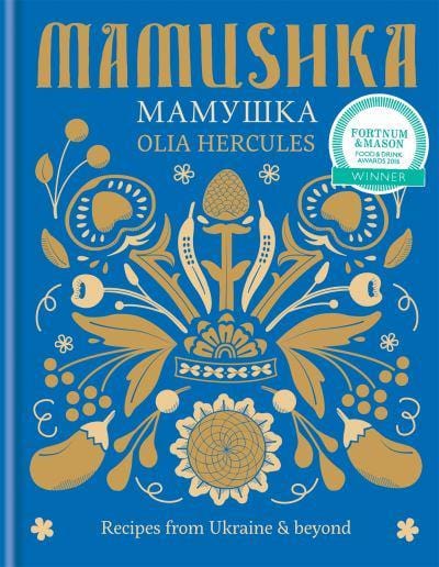 Mamushka: Recipes from Ukraine & beyond Migration Museum