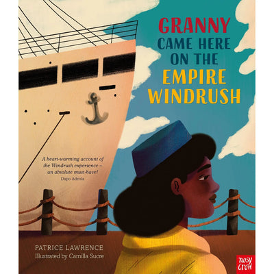 Patrice Lawrence: Granny Came Here on the Empire Windrush - Migration Museum Shop