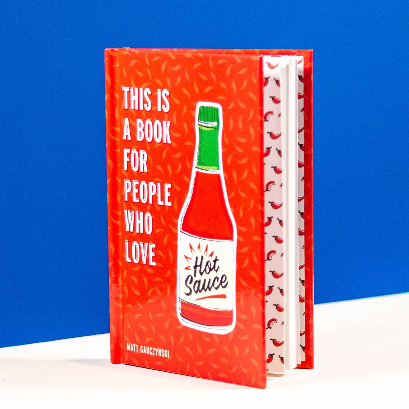 Matt Garczynski: This Is a Book for People Who Love Hot Sauce
