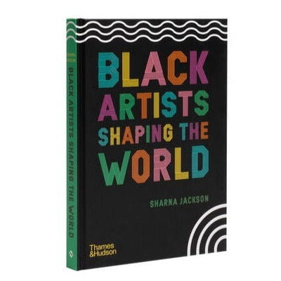 Black Artists Shaping the World: Sharna Jackson