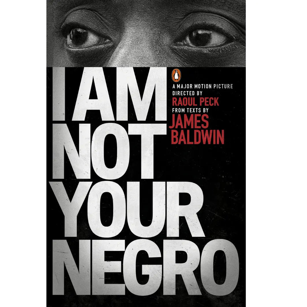 James Baldwin: I am not your Negro - Migration Museum Shop