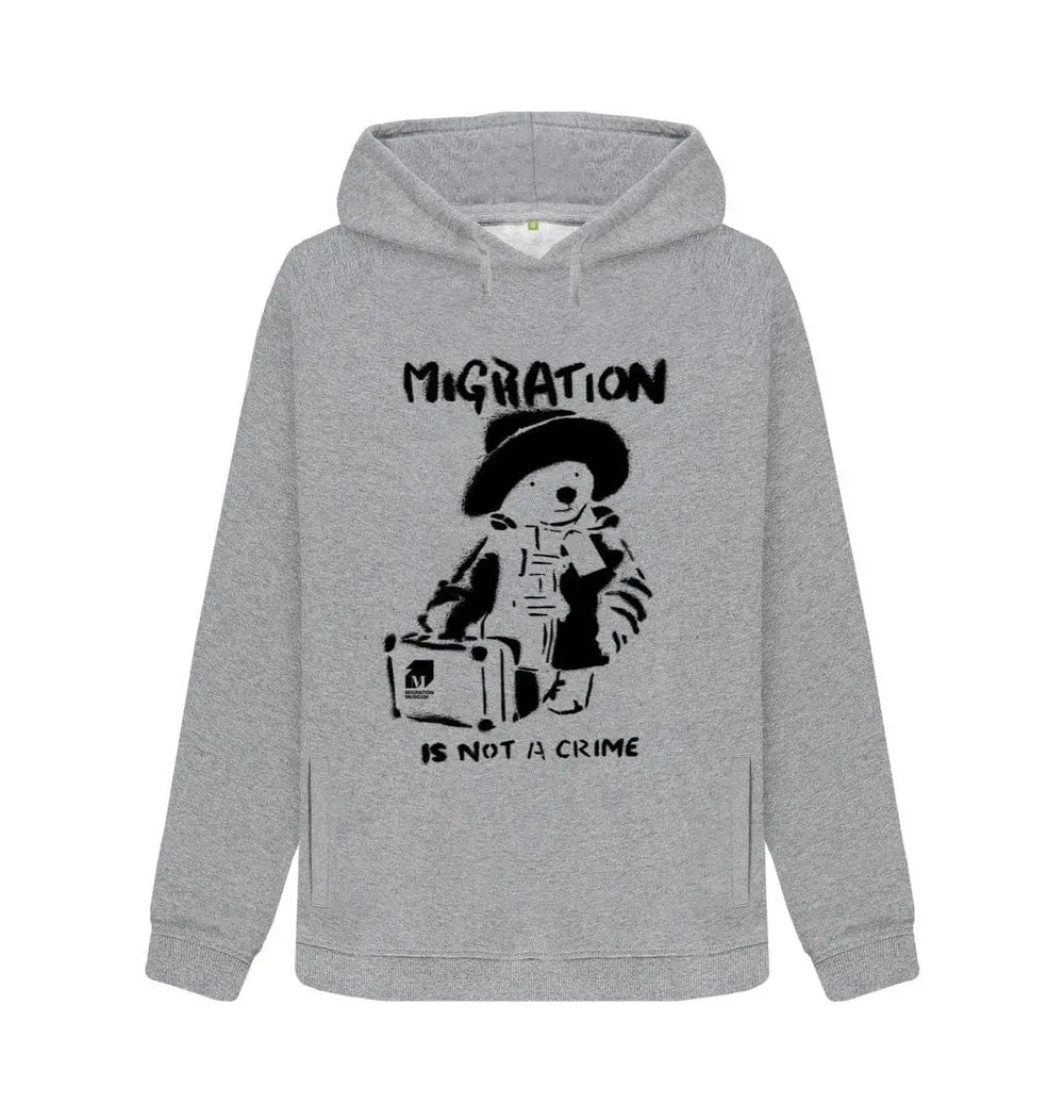 Migration Is Not A Crime - Organic Cotton Grey Hoodie - Migration Museum Shop