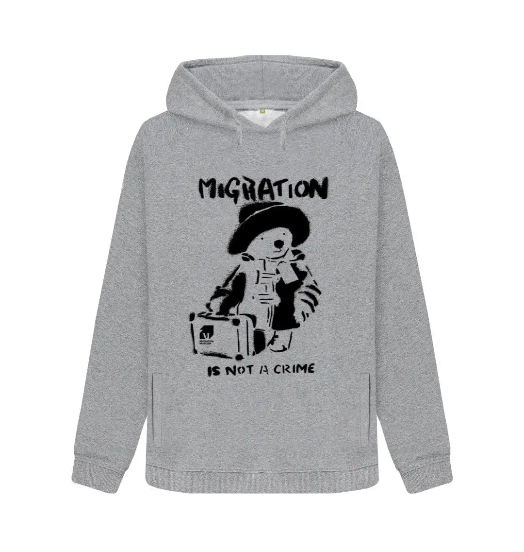 Migration Is Not A Crime - Organic Cotton Grey Hoodie - Migration Museum Shop