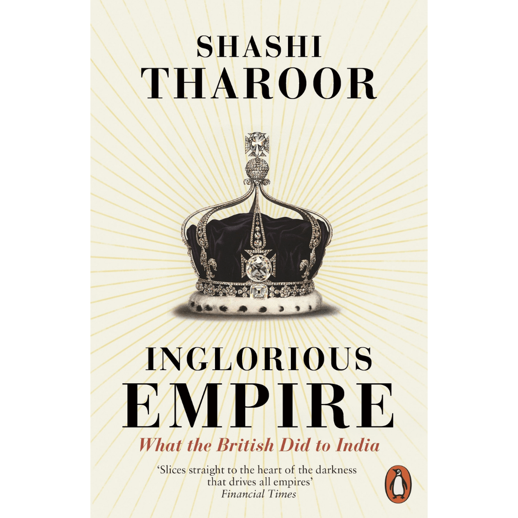 Shashi Tharoor: Inglorious Empire