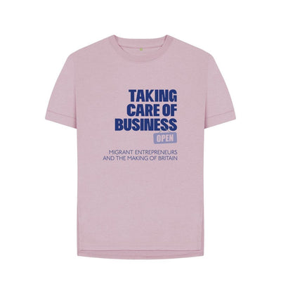 Mauve Taking Care of Business - Women's Relaxed Fit T-Shirt