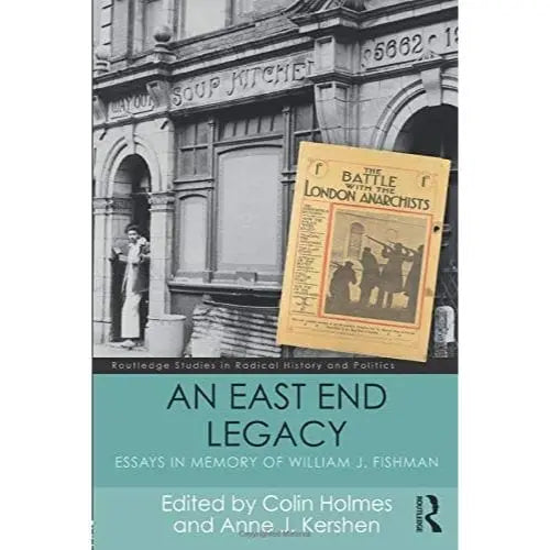 Colin and Anne Kershen Holmes: An East End Legacy - Migration Museum Shop