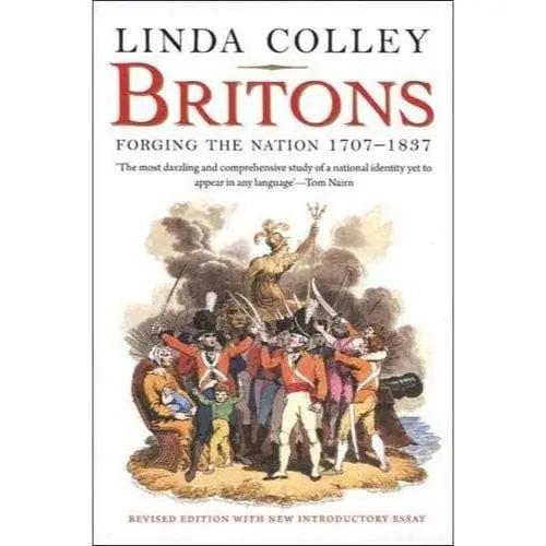 Linda Colley: Britons, Forging the Nation - Migration Museum Shop