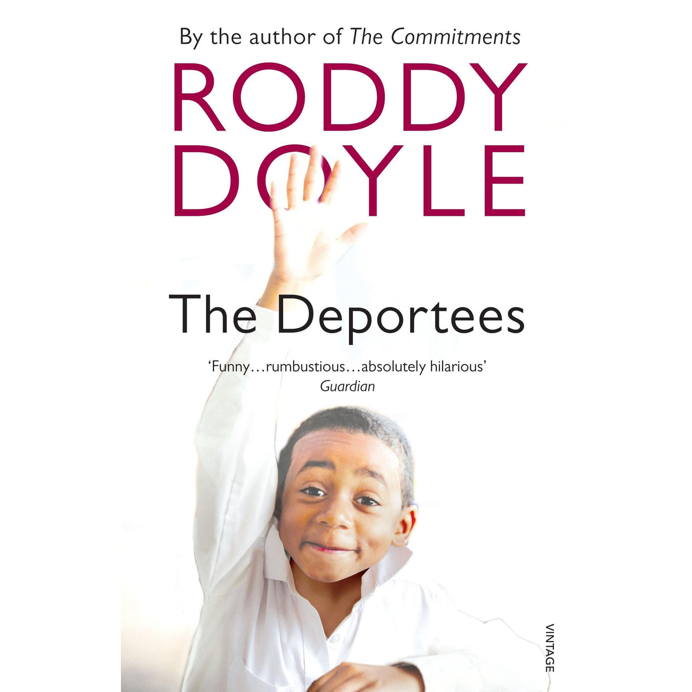 Roddy Doyle: The Deportees